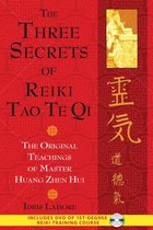 The Three Secrets of Reiki Tao Te Qi