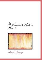 A Woman's War a Novel