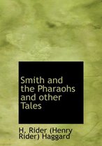 Smith and the Pharaohs and Other Tales