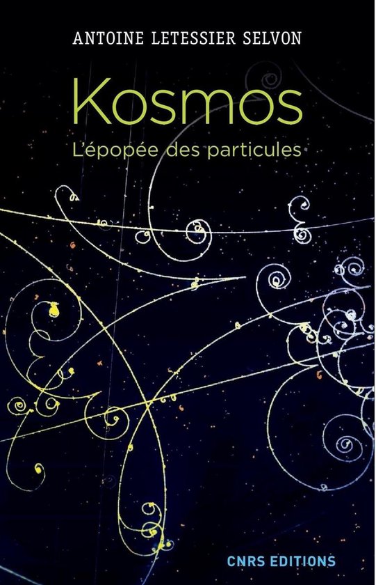 Physique/Astronomie/Chimie - Kosmos. L'épopée des particul ... - cover