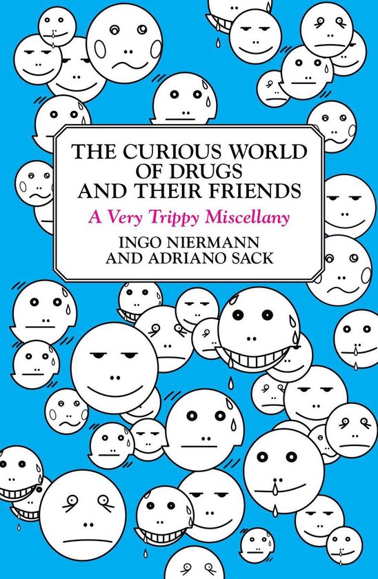The Curious World of Drugs and Their Friends - cover