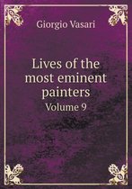 Lives of the Most Eminent Painters Volume 9