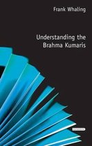 Understanding the Brahma Kumaris