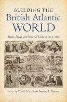 H. Eugene and Lillian Youngs Lehman Series - Building the British Atlantic World