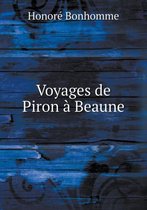 Voyages de Piron a Beaune