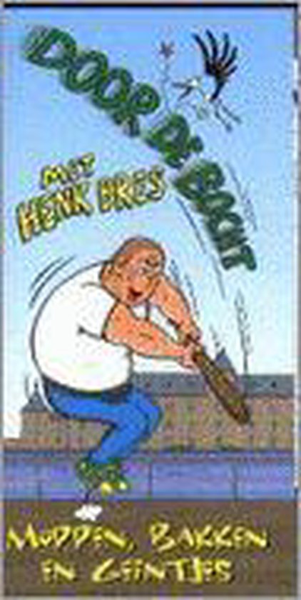 9789055019854 - Door De Bocht Met Henk Bres