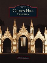 Images of America - Crown Hill Cemetery