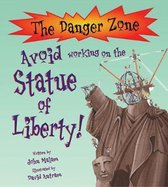 Avoid Working On The Statue Of Liberty!