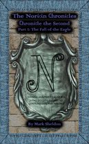 The Noricin Chronicles 6 - The Noricin Chronicles: The Fall of the Eagle