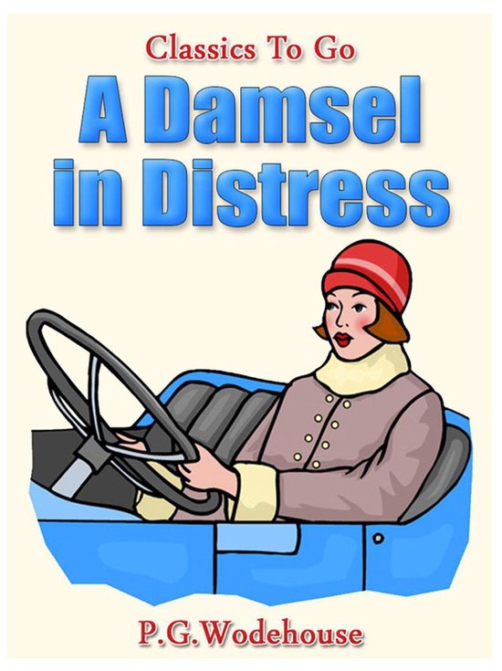 Classics To Go - A Damsel in Distress - cover