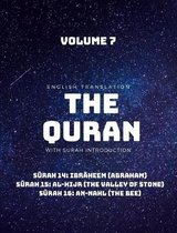 The Quran - English Translation with Surah Introduction - Volume 7