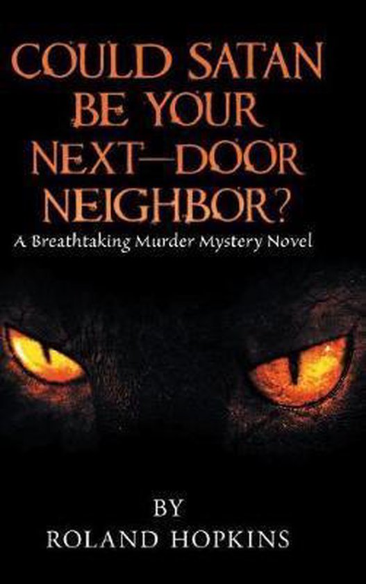Could Satan Be Your Next-Door Neighbor? - cover