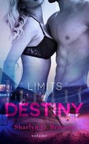 Limits of Destiny- Limits of Destiny (Volume 5)