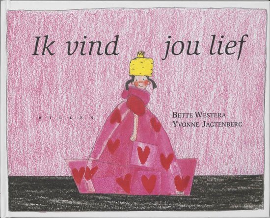 Ik Vind Jou Lief, Yvonne Jagtenberg | 9789076766065 | Boeken | bol