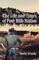 The Life and Times of Pony Hills Station