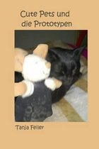 Cute Pets Und Die Prototypen