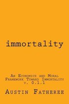 Immortality