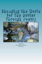 Changing the World for The Better Through Poetry