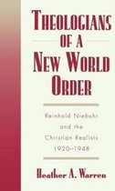 Religion in America- Theologians of a New World Order