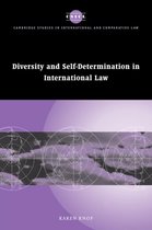 Cambridge Studies in International and Comparative LawSeries Number 20- Diversity and Self-Determination in International Law
