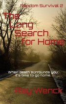 The Long Search for Home