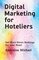Digital Marketing for Hoteliers