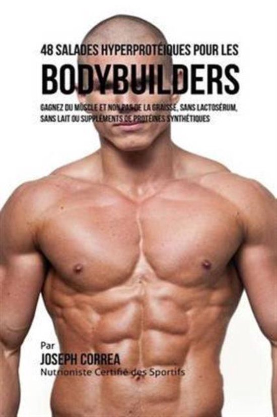 48 Salades Hyperprotéiques pour les Bodybuilders - cover