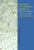 Corpus-based and Computational Approaches to Discourse Anaphora