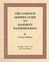 The Complete Modern Guide to Basement Waterproofing