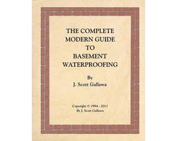 The Complete Modern Guide to Basement Waterproofing