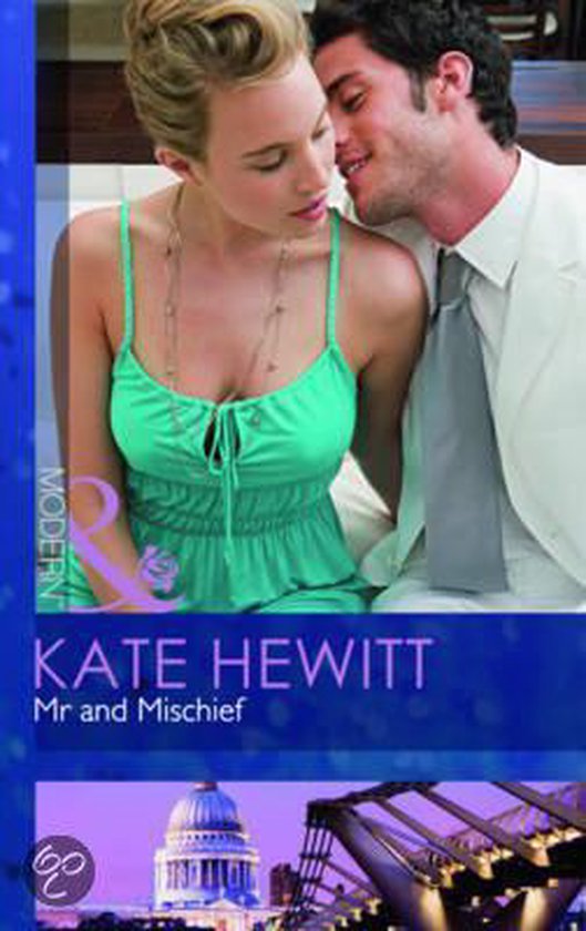 Mr And Mischief, Kate Hewitt 9780263886634 Boeken