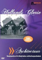 Hollands Glorie - Architectuur