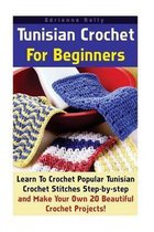 Tunisian Crochet For Beginners