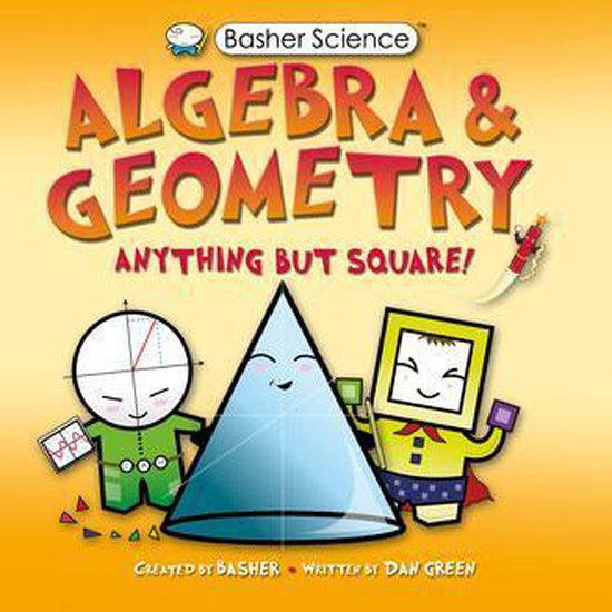 Basher Science - Basher Science: Algebra and Geometry - cover