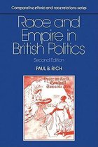 Comparative Ethnic and Race Relations- Race and Empire in British Politics