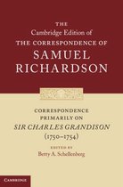 Correspondence Primarily On Sir Charles Grandison (1750-1754