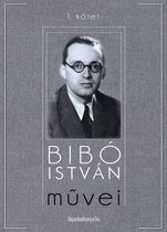 Bibó István művei I. kötet