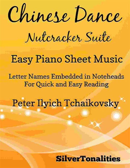 Chinese Dance Nutcracker Suite Easy Piano Sheet Music (ebook