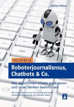 Telepolis - Roboterjournalismus, Chatbots & Co.