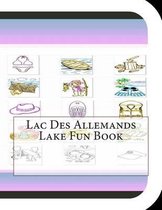 Lac Des Allemands Lake Fun Book