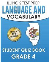 Illinois Test Prep Language and Vocabulary Student Quiz Book Grade 4
