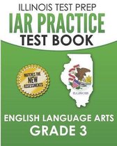 Iar Practice Test Book English Language Arts Grade 3
