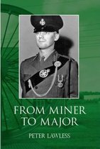 From Miner to Major