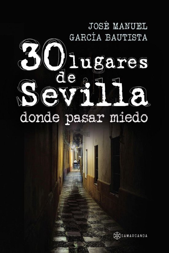 30 lugares de Sevilla donde pasar miedo - cover