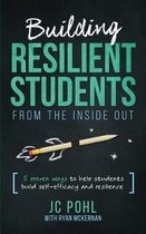 Building Resilient Students from the Inside Out