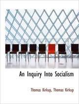 An Inquiry Into Socialism