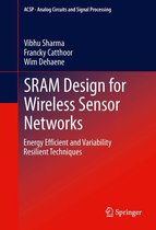 Analog Circuits and Signal Processing - SRAM Design for Wireless Sensor Networks