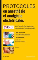 Protocoles En Anesthesie Et Analgesie Obstetricales