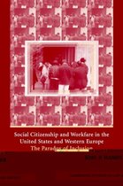 Social Citizenship and Workfare in the United States and Western Europe