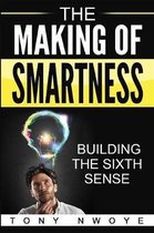 The Making Of Smartness